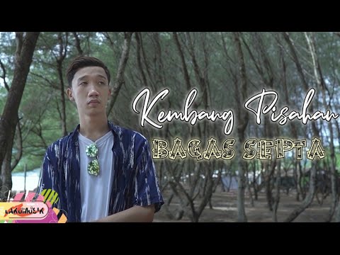 Bagas Septa - Kembang Pisahan (Official Music Video)