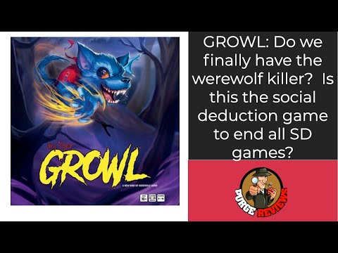 The Purge: # 2391 GROWL: If you like (or don't like) Social Deduction games, then this is one to try