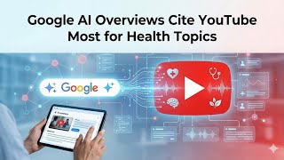 YouTube is Now Google's #1 Health Source - AI Overviews Study 2026 Reveals Shocking Truth