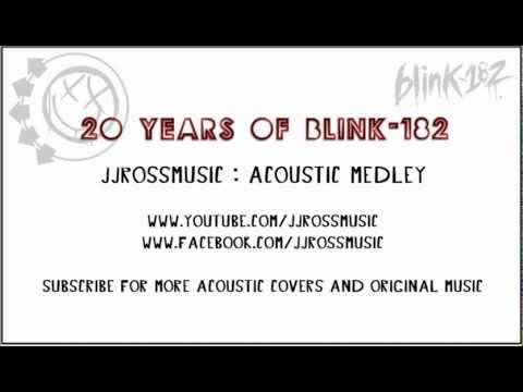 20 Years of Blink 182 (Acoustic Medley) - JjR