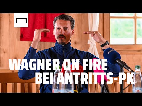 "Keine Scheißhaus-Parolen!", "Da bin ich ein Freak!" - Wagner on fire bei Antritts-PK