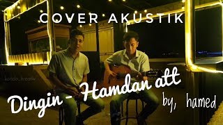 Download lagu SIAPKAN TISSUE SEBELUM MENDENGARKAN LAGU INI 'DINGIN' COVER HAMDAN ATT-madura_project mp3