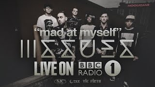 Issues - Mad at Myself (Live BBC Radio 1)