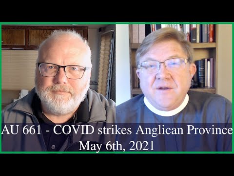 Anglican Unscripted 661 - COVID strikes Anglican Province