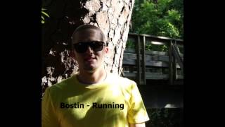 Bostin - Running