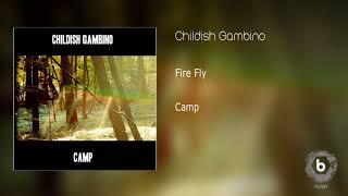 Childish Gambino -  Fire Fly