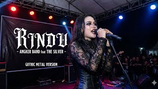 Download lagu RINDU – ANGKER BAND FT THE SILVER | GOTHIC METAL COVER VERSION mp3 Download lagu RINDU – ANGKER BAND FT THE SILVER | GOTHIC METAL COVER VERSION mp3