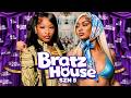 Lights Cameras FADES BRATZ Enter The HOUSE Ep2