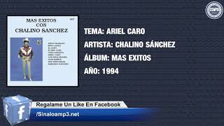 ariel caro chalino sanchez