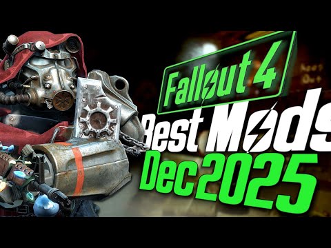 Best Fallout 4 Mods of December 2025 - Mods of the Month