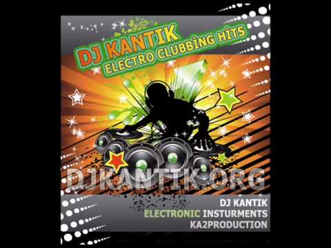 Dj KaNTiK Trip House Ka2Production Master Song!!! 2010 Electro House Music New