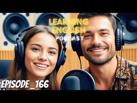 English Learning With Podcast Conversation Episode 166 | Podcast English | Best Education Podcast