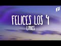 Maluma – Felices los 4 (Letra/Lyrics)