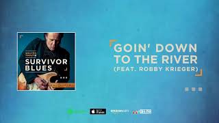 Walter Trout - Goin&#39; Down To The River (Survivor Blues) 2019