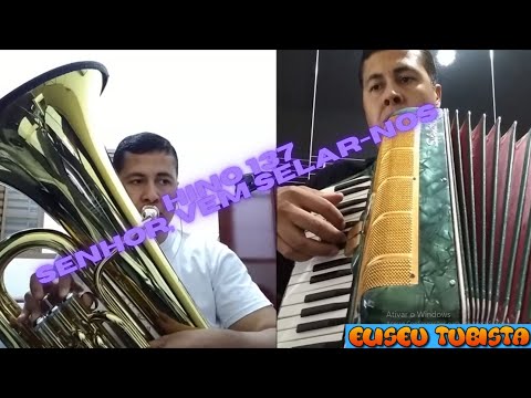Hino 137   Senhor, vem selar nos   Tuba e acordeon