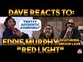 Dave's Reaction: Eddie Murphy Ft Snoop Lion — Red Light