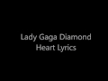 Lady Gaga Diamond Heart Lyrics