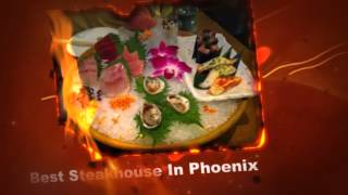preview picture of video 'Best Steakhouse In Phoenix | Best Steakhouse In Phoenix Reviews'