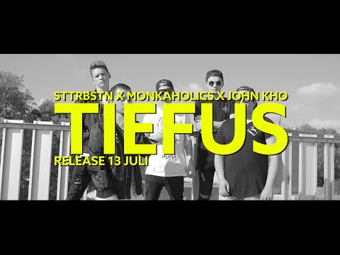 STTRBSTN & Monkaholics - TIEFUS ft. John Kho TRAILER