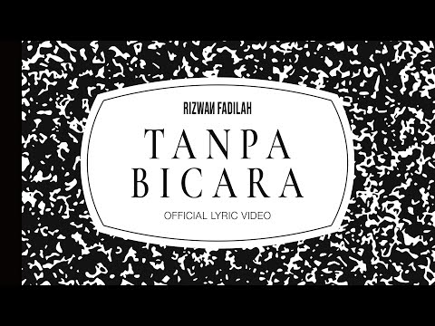 Rizwan Fadilah - Tanpa Bicara (Official Lyric Video)