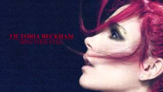 Victoria Beckham - Open Your Eyes