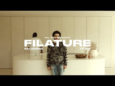 SAL ENT - FILATURE ft. LE ICE & SALGRIMO