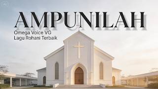 Download lagu OMEGA VOICE - Ampunilah | Pujian Rohani Vol 1 mp3 Download lagu OMEGA VOICE - Ampunilah | Pujian Rohani Vol 1 mp3