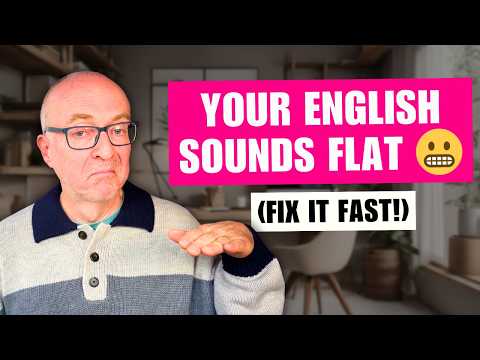 Why Your English Sounds Flat — Fix Your Intonation in 10 Minutes