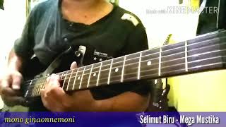 Download lagu Selimut Biru - Mega Mustika || cover gitar (ginaon = belajar) mp3