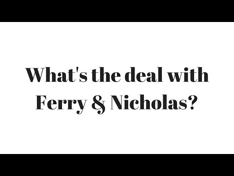Ferry & Nicholas shutting down?