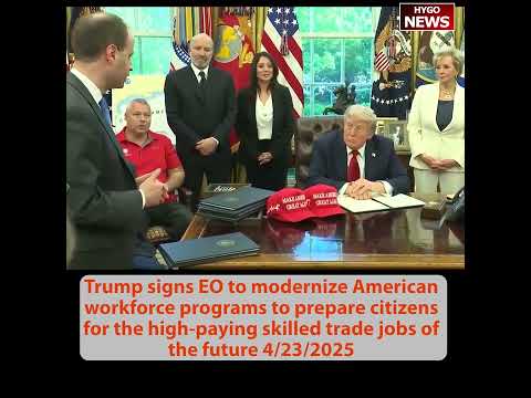 Trump: 'We Don't Want Canada to Make Cars for Us'; Confirms Daily China Contact; Signs Workforce EO for 1 Million Apprenticeships