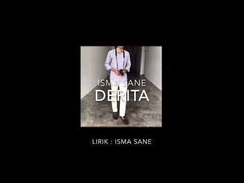 Isma Sane - Derita (Original Unofficial Audio)