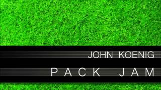 John Koenig - Pack Jam