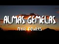 Myke Towers - Almas Gemelas (Letra/Lyrics)