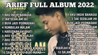 Download lagu ARIEF FULL ALBUM || AKU INGIN BAHAGIA mp3