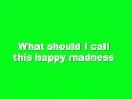 THIS HAPPY MADNESS - ESTRADA BRANCA (Tom Jobim - V. De Moraes - G. Lees)