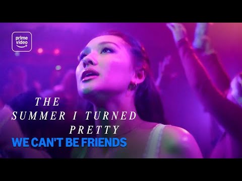 The Summer I Turned Pretty S3: We Can't be Friends | Prime Video