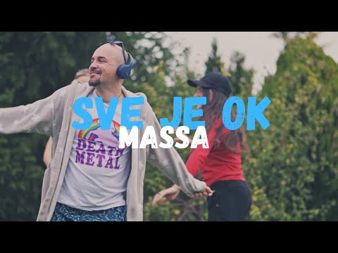 Massa - Sve Je OK (Official Video)