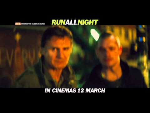 RUN ALL NIGHT - "Live" TVC - In Cinemas 12 March