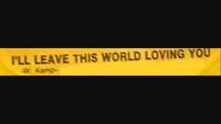 I'll Leave This World Loving You - Dean Strickland