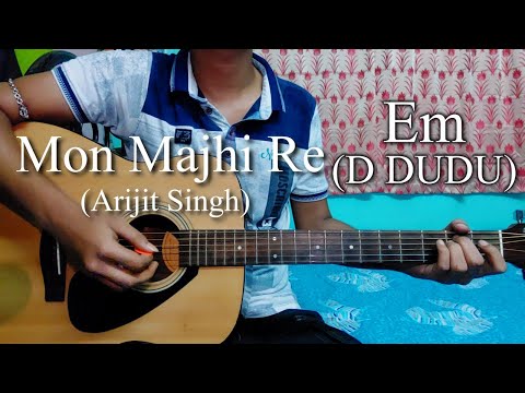 Mon Majhi Re - Arijit Singh