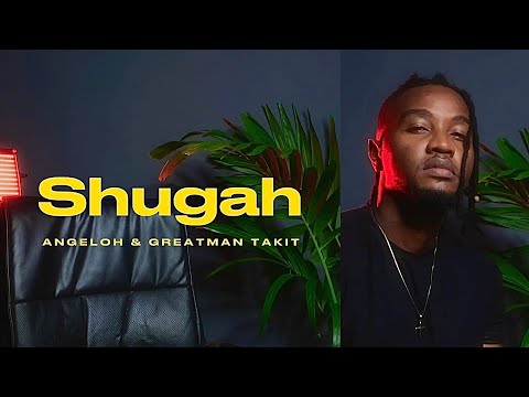 Angeloh — SHUGAH (with GreatMan Takit) (Mobile Performance Video)