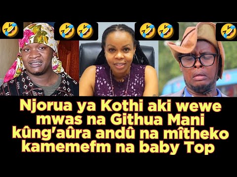 Njorua ya Kothi aki wewe mwas na Githua Mani😂 kûng'aûra Wakirumba na mîtheko KAMEME FM 😂