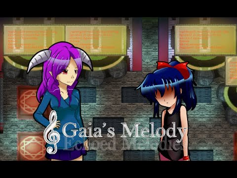 Gaia's Melody: Echoed Melodies # 23 - All For Nothing