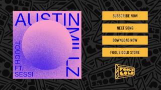 Austin Millz - Touch feat. Sessi