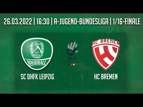 Handball U19 Bundesliga 1/16-Finale LIVE SC DHfK Leipzig - HC Bremen