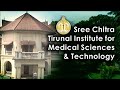 Sree Chitra Tirunal Institute For Medical Sciences Technology Short Video