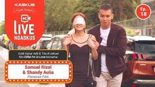 Download lagu LIVE NGASKUS [Episode 18]: Shandy Aulia & Samuel Rizal (Film Eiffel... I'm In Love 2) mp3