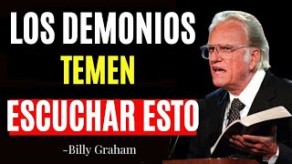 🔴PARALIZA a Satanás y Sus Demonios Con Estas PALABRAS - Billy Graham