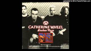 Catherine Wheel - Broken Nose (Univ Of London, London, UK, 2-26-98, Broken Nose CD EP Part 02, 4-98)